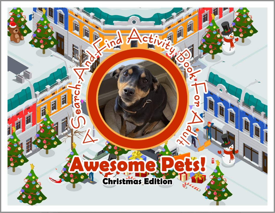 Awesome Pets: Christmas Edition (A Search-And-Find Activity Book For All Ages) (Pre-Order)