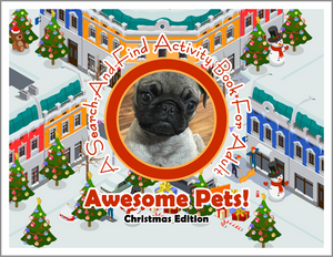 Awesome Pets: Christmas Edition (A Search-And-Find Activity Book For All Ages) (Pre-Order)