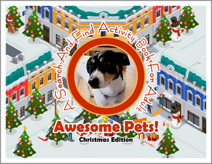 Awesome Pets: Christmas Edition (A Search-And-Find Activity Book For All Ages) (Pre-Order)