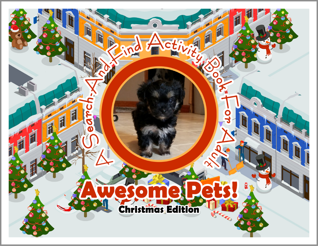 Awesome Pets: Christmas Edition (A Search-And-Find Activity Book For All Ages) (Pre-Order)