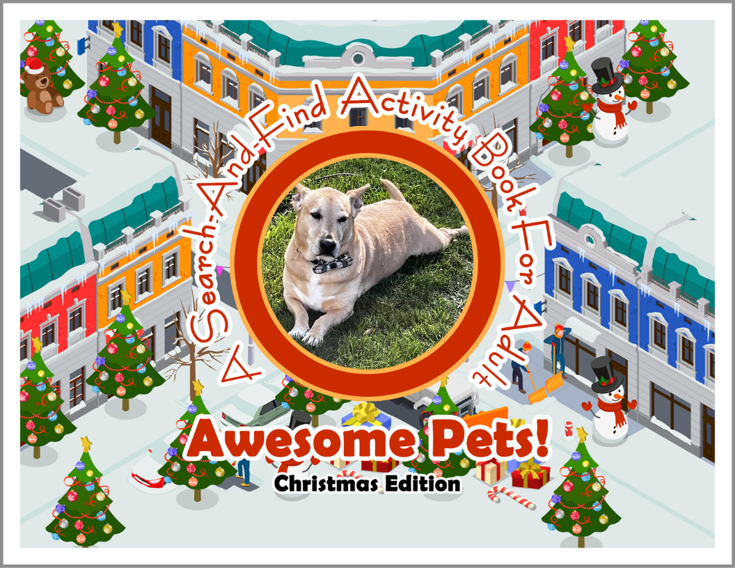 Awesome Pets: Christmas Edition (A Search-And-Find Activity Book For All Ages) (Pre-Order)