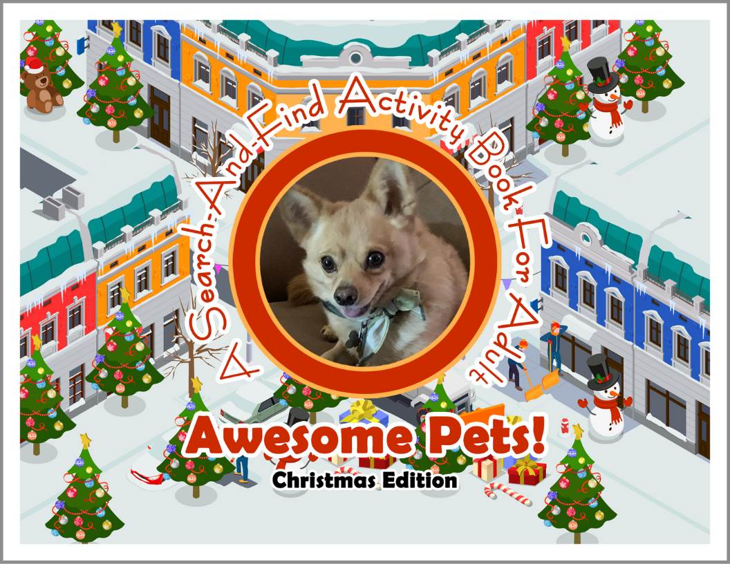 Awesome Pets: Christmas Edition (A Search-And-Find Activity Book For All Ages) (Pre-Order)