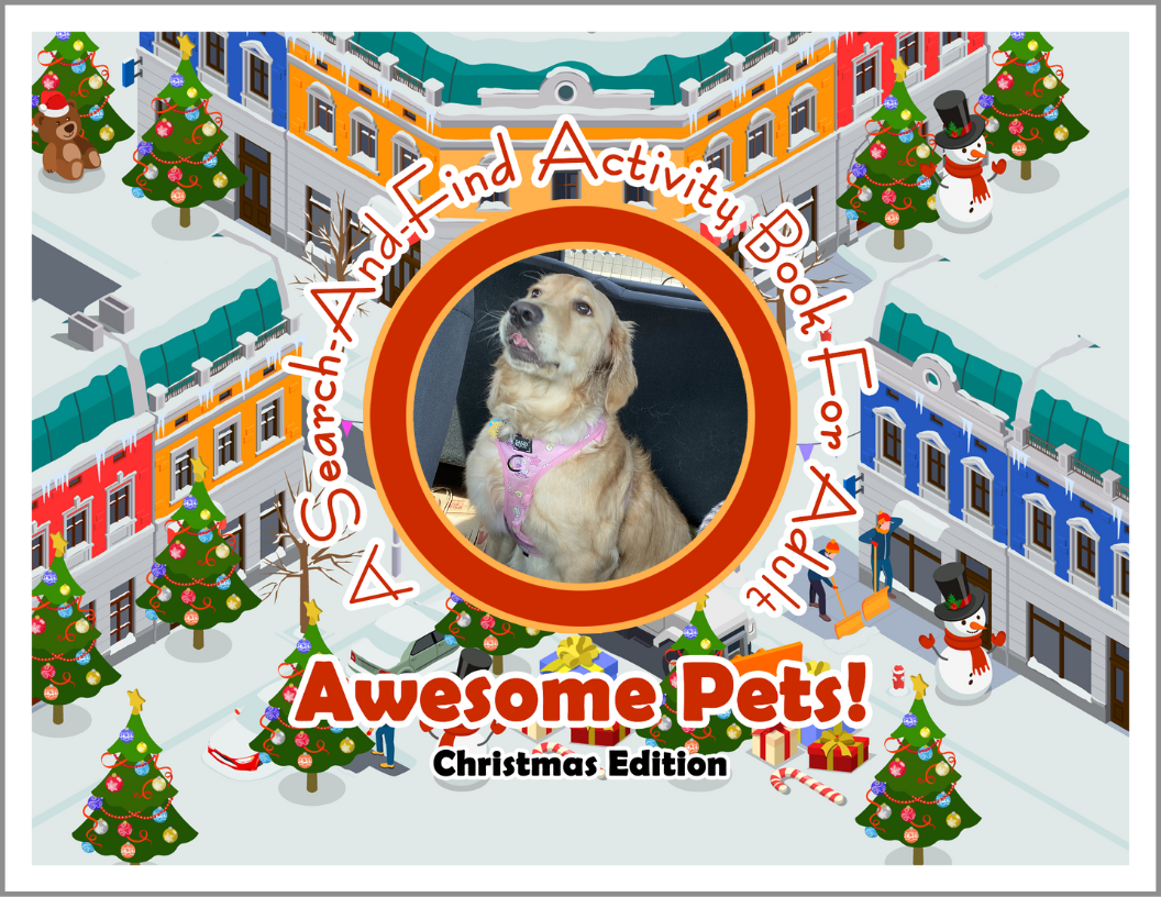 Awesome Pets: Christmas Edition (A Search-And-Find Activity Book For All Ages) (Pre-Order)