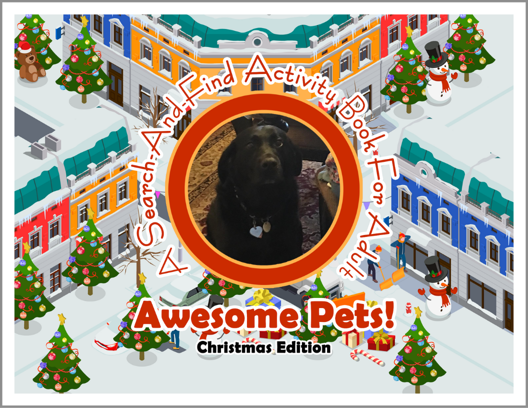 Awesome Pets: Christmas Edition (A Search-And-Find Activity Book For All Ages) (Pre-Order)