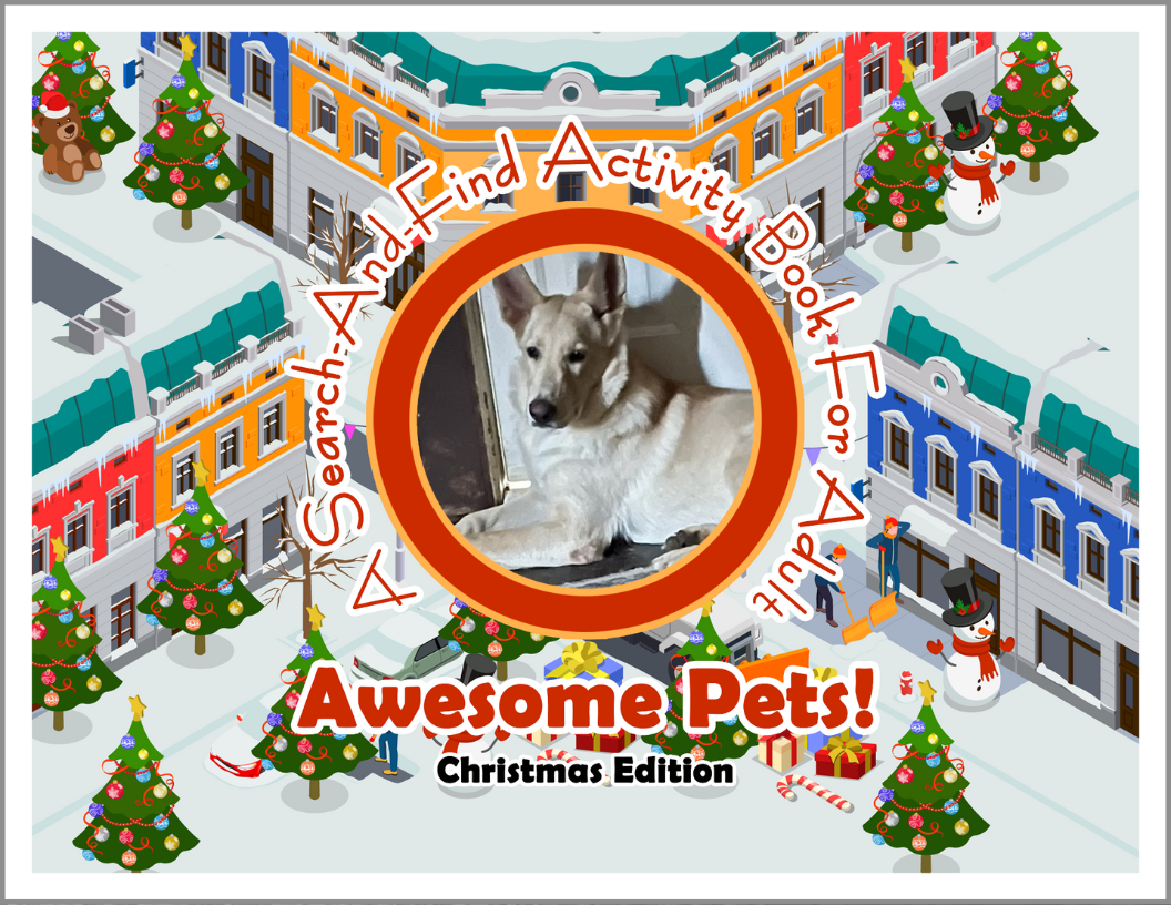 Awesome Pets: Christmas Edition (A Search-And-Find Activity Book For All Ages) (Pre-Order)