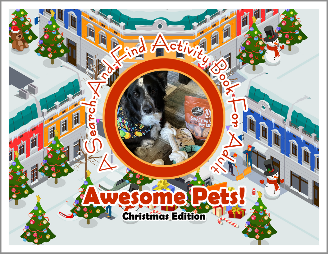 Awesome Pets: Christmas Edition (A Search-And-Find Activity Book For All Ages) (Pre-Order)