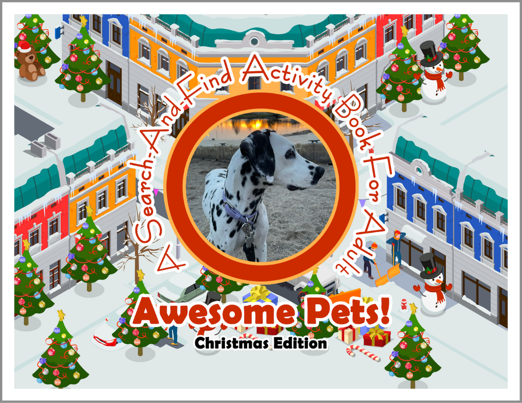 Awesome Pets: Christmas Edition (A Search-And-Find Activity Book For All Ages) (Pre-Order)