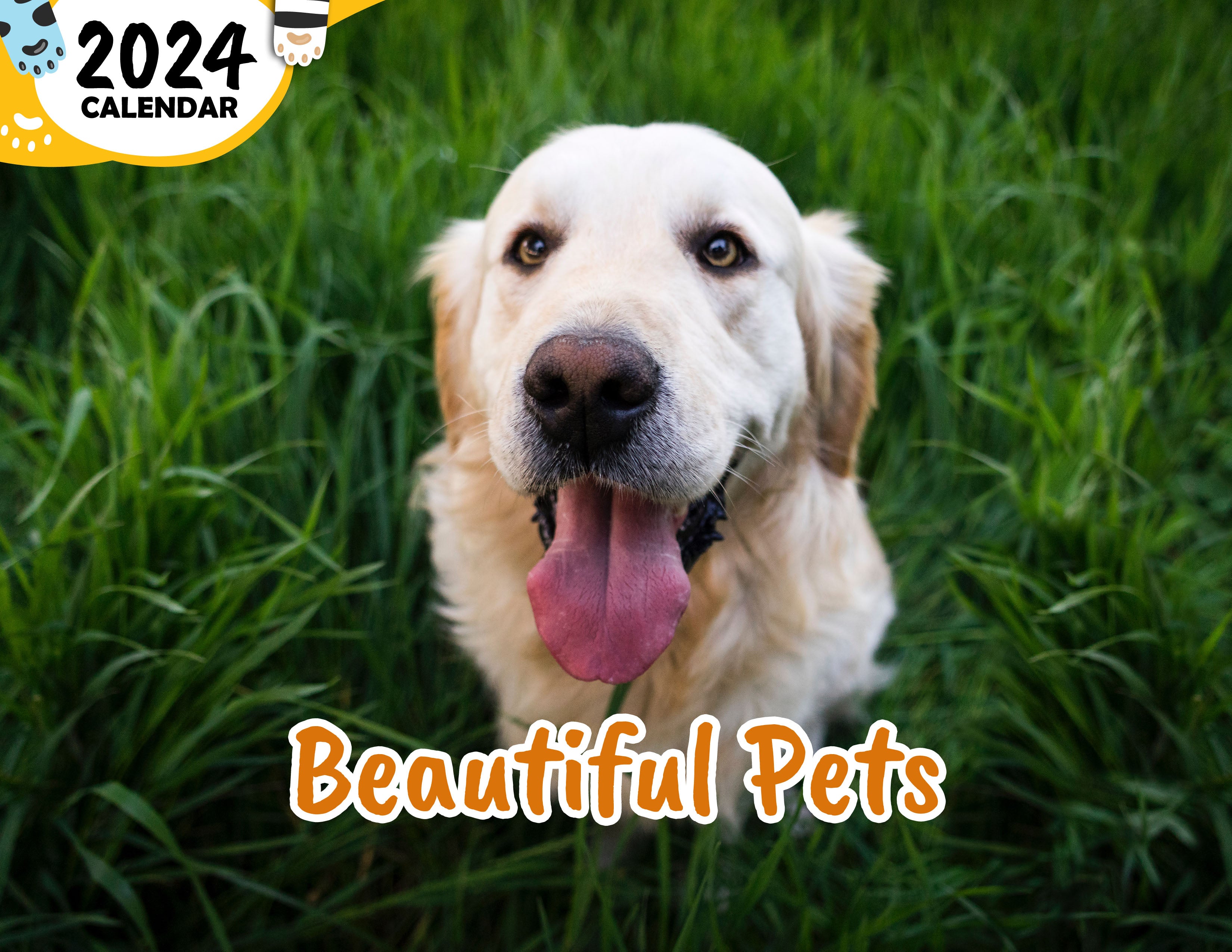 Beautiful Pets 2024 Wall Calendar (Published) Praise My Pet!