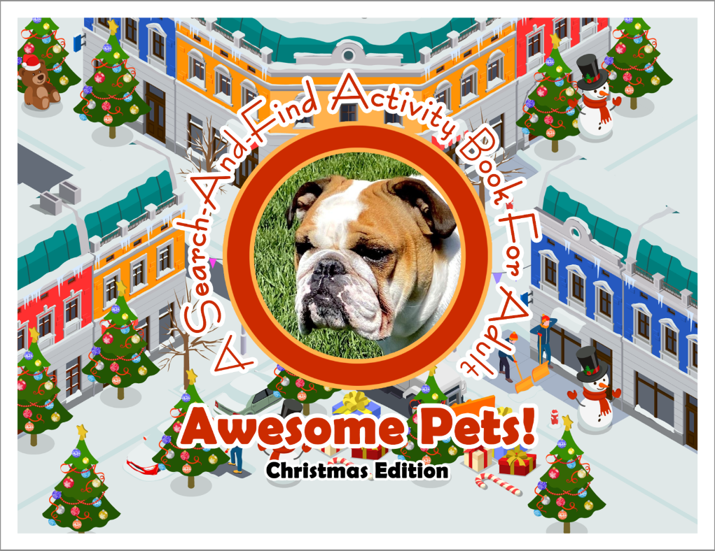 Awesome Pets: Christmas Edition (A Search-And-Find Activity Book For All Ages) (Pre-Order)