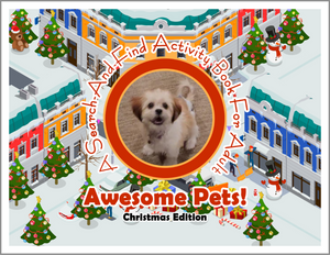 Awesome Pets: Christmas Edition (A Search-And-Find Activity Book For All Ages) (Pre-Order)