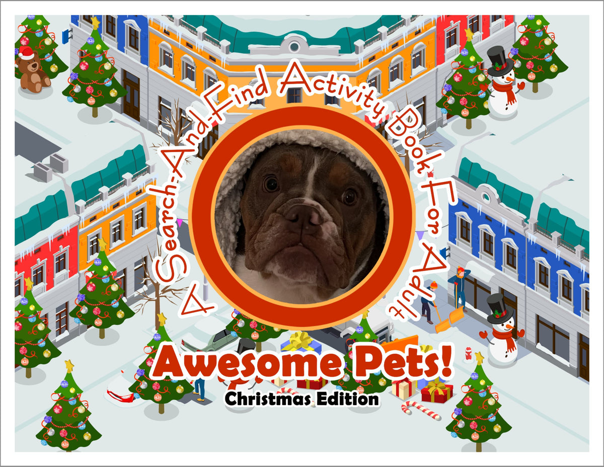 Awesome Pets: Christmas Version (A Search-And-Find Activity Book For A ...