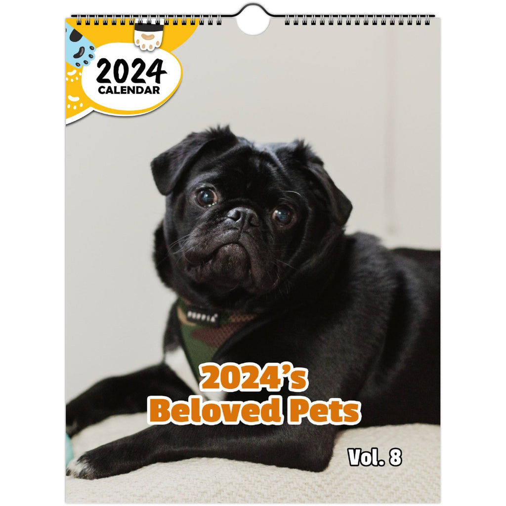 2024's Beloved Pets Volume Eight: 2024 Wall Calendar (Published)