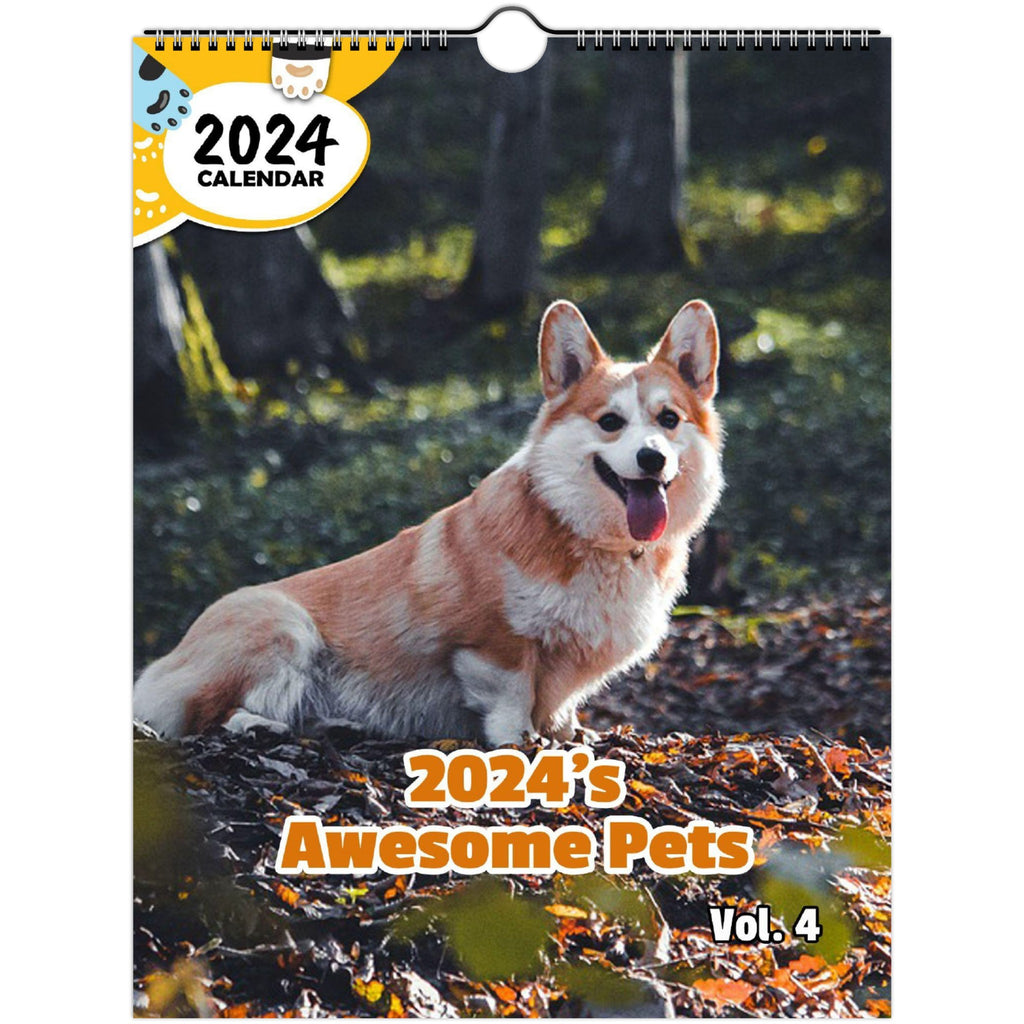 2024's Awesome Pets Volume Four: 2024 Wall Calendar (Published)