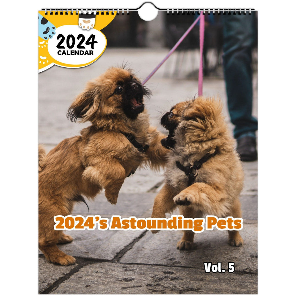 2024's Astounding Pets Volume Five: 2024 Wall Calendar (Published)