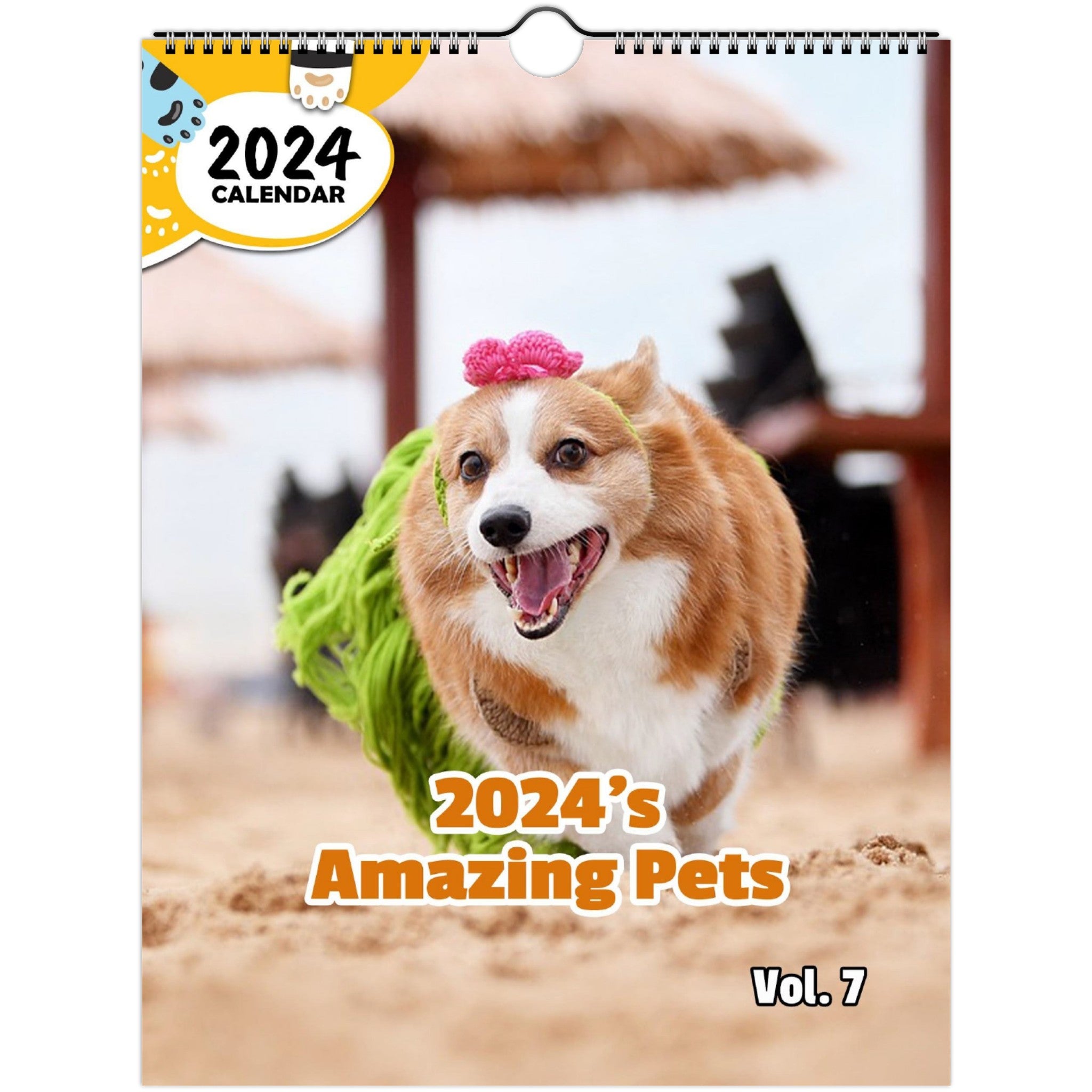 2024's Amazing Pets Volume Seven: 2024 Wall Calendar (Published)